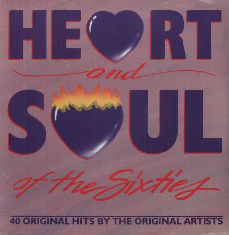 Heart &amp; Soul Of The Sixties - 40 Original Hits By The Original Artists, 3 LPs