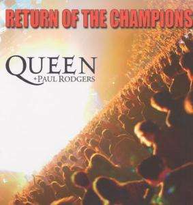 Queen &amp; Paul Rodgers: Return Of The Champions - Live, 3 LPs