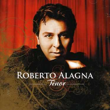 Roberto Alagna - Tenor, CD
