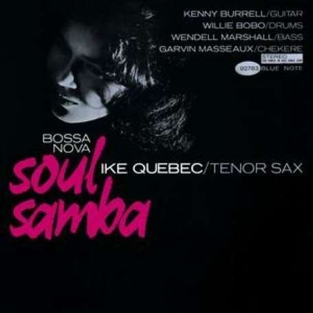 Ike Quebec (1918-1963): Bossa Nova Soul Samba (Rudy Van Gelder Remasters), CD