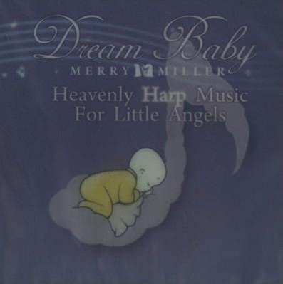 Dream Baby: Heavenly Harp Music for Little Angels, CD