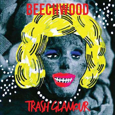 Beechwood: Trash Glamour (Reissue) (remastered), LP