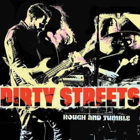 Dirty Streets: Rough And Tumble, CD
