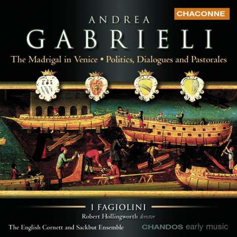 Andrea Gabrieli (1510-1586): Madrigale - The Madrigal in Venice, CD