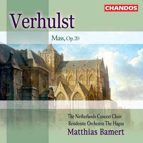 Johannes Verhulst (1816-1891): Messe op.20, CD