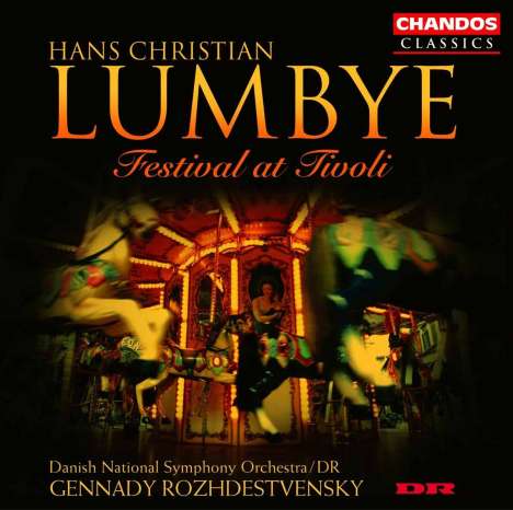 Hans Christian Lumbye (1810-1874): Walzer,Polkas,Galopps,Mazurken - "Festival at Tivoli", CD