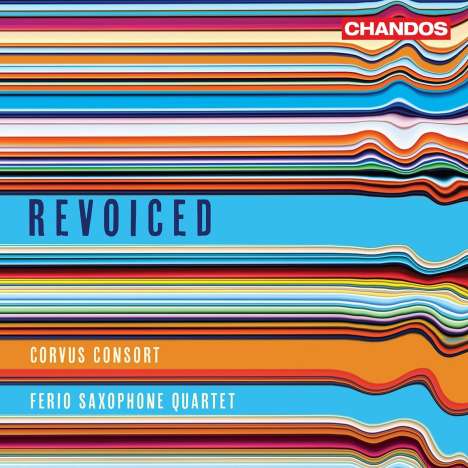 Corvus Consort &amp; Ferio Saxophone Quartet - Revoiced, CD