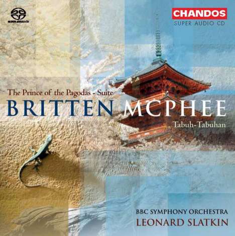 Benjamin Britten (1913-1976): The Prince of the Pagodas op.57 (Ballettsuite), Super Audio CD