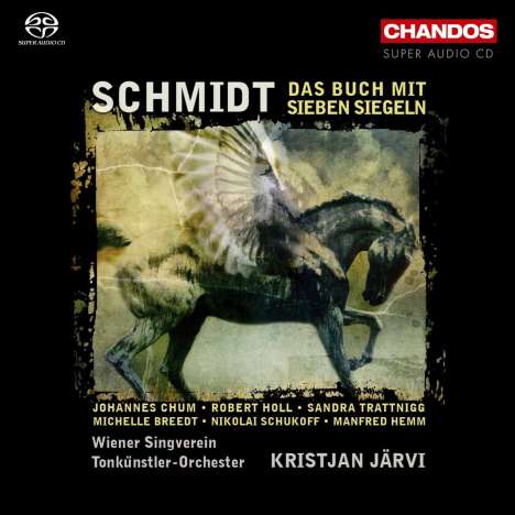 Franz Schmidt (1874-1939): Das Buch mit sieben Siegeln, 2 Super Audio CDs