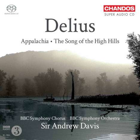 Frederick Delius (1862-1934): Appalachia (American Rhapsody), Super Audio CD