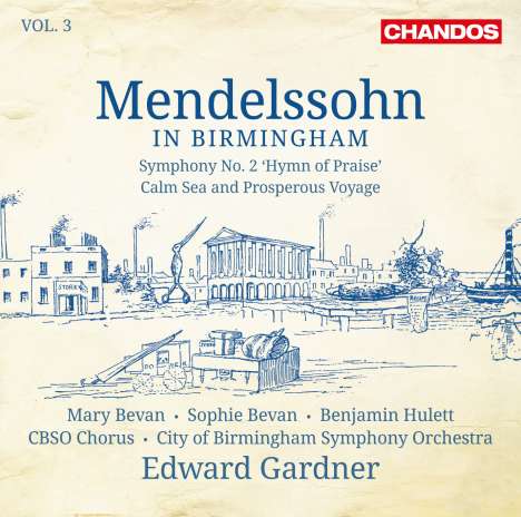 Felix Mendelssohn Bartholdy (1809-1847): Mendelssohn in in Birmingham Vol.3, Super Audio CD