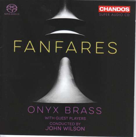 Onyx Brass - Fanfares, Super Audio CD
