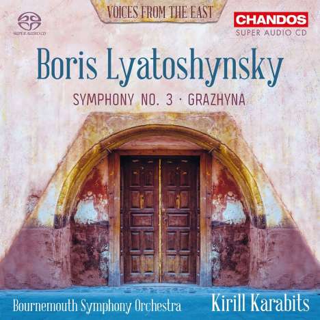 Boris Lyatoshinsky (1895-1968): Symphonie Nr.3 "Peace shall defeat War", Super Audio CD