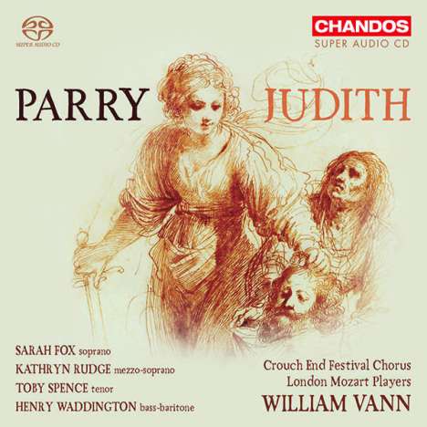 Hubert Parry (1848-1918): Judith or The Regeneration of Manasseh (Oratorium, 1888), 2 Super Audio CDs