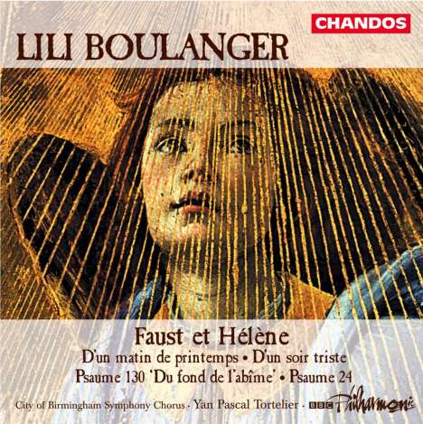 Lili Boulanger (1893-1918): Faust et Helene, CD