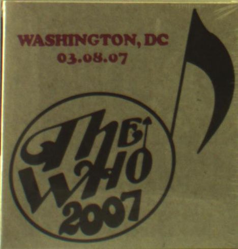 The Who: Live: Washington, DC 03.08.07, 2 CDs