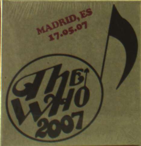 The Who: Live: Madrid, ES 17.05.07, 2 CDs