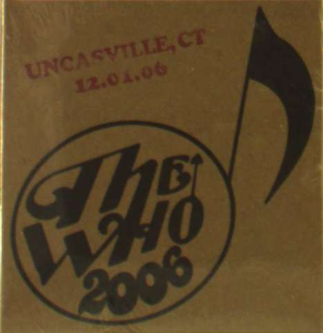 The Who: Live: Uncasville, CT 12.01.06, 2 CDs