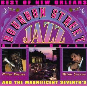 Magnificent Seventh's Brass Band: Best Of New Orleans Boubon Street Jazz, CD