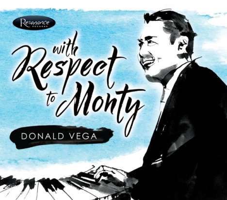 Donald Vega: With Respect To Monty, CD