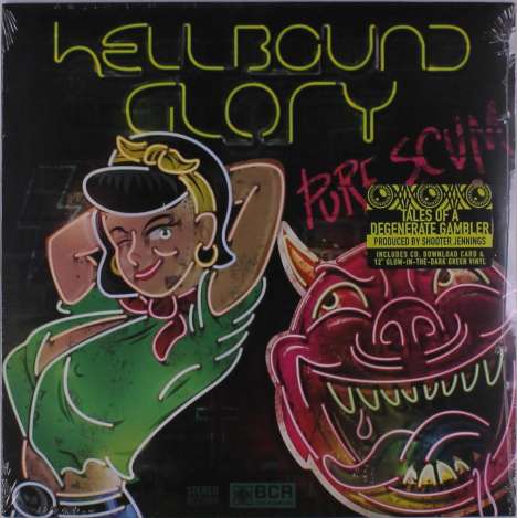 Hellbound Glory: Pure Scum (Glow In The Dark Green Vinyl), 1 LP und 1 CD