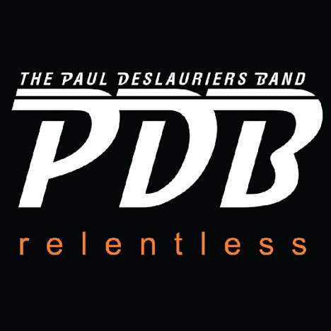 Paul DesLauriers: Relentless, CD