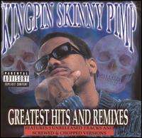 Kingpin Skinny Pimp: Greatest Hits &amp; Remixes, CD