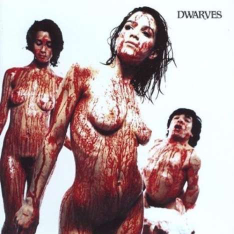 The Dwarves: Blood Guts &amp; Pussy, CD