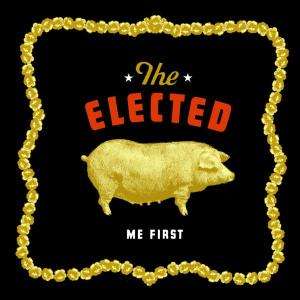 Elected: Me First, CD