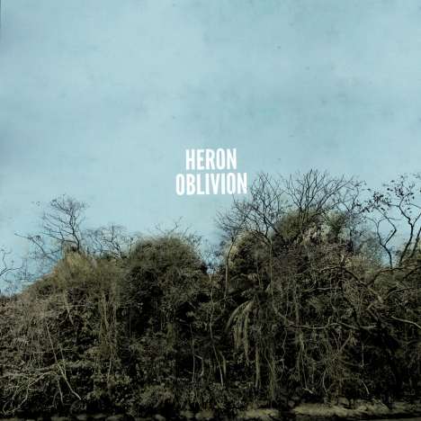 Heron Oblivion: Heron Oblivion, LP