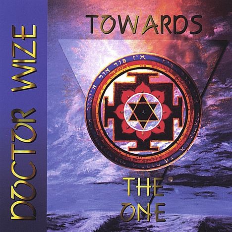 Doctor Wize: Towards The One, CD