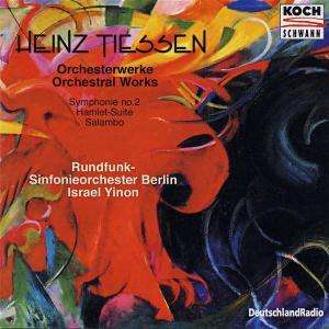 Heinz Tiessen (1887-1971): Symphonie op.17 "Stirb und Werde", CD