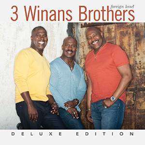 3 Winans Brothers: Foreign Land (Deluxe-Edition), CD