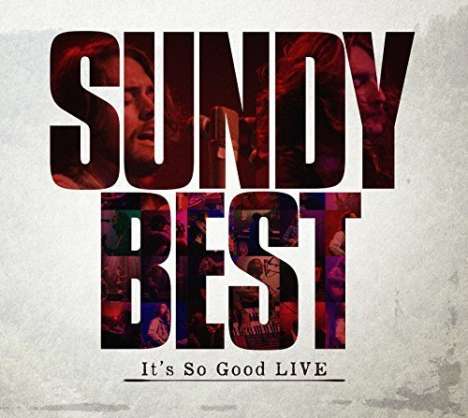 Sundy Best: It's So Good Live, CD