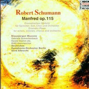 Robert Schumann (1810-1856): Manfred op.115, CD
