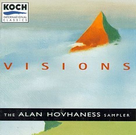 Alan Hovhaness (1911-2000): Alan Hovhannes-Sampler "Visions", CD