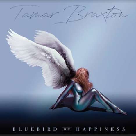 Tamar Braxton: Bluebird Of Happiness, CD