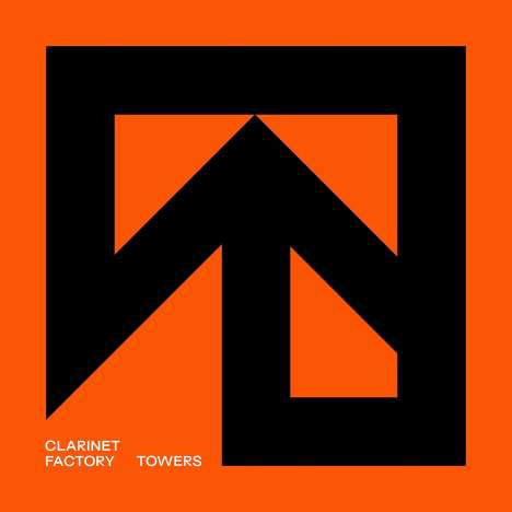 Clarinet Factory - Towers (180g), 2 LPs