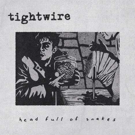 Tightwire: Head Full Of Snakes, LP