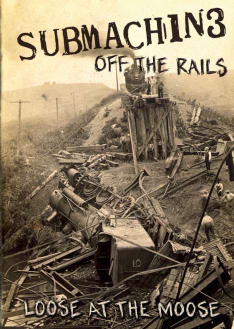 Submachine: Off The Rails (Loose At The Moose), 2 DVDs
