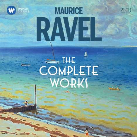 Maurice Ravel (1875-1937): Ravel - The Complete Works, 21 CDs