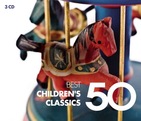 50 Best Children's Classics, 3 CDs