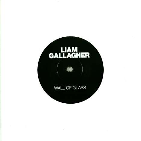 Liam Gallagher: Wall Of Glass, Single 7"