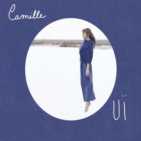 Camille (Camille Dalmais): Oui, CD