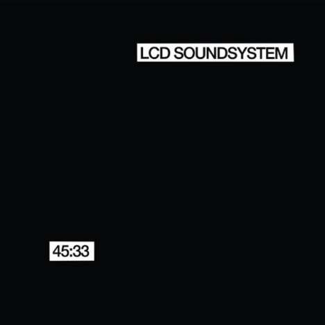LCD Soundsystem: 45:33, CD