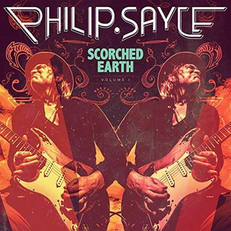 Philip Sayce: Scorched Earth Volume I: Live At The Silver Dollar Room, Toronto, 2016, CD