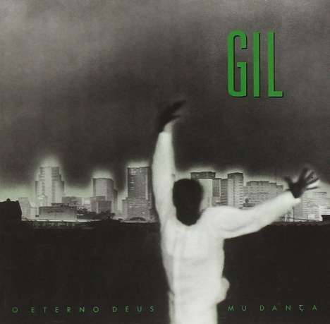 Gilberto Gil: O Eterno Deus Mu Danca, CD