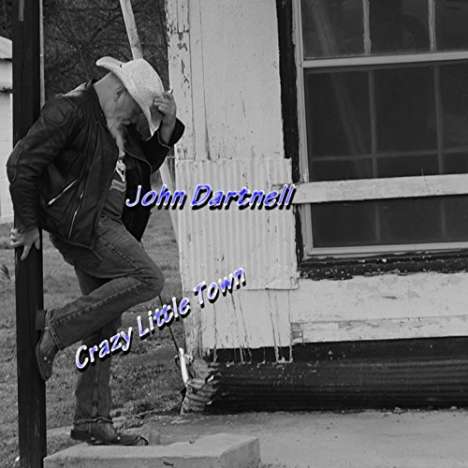 John Dartnell: Crazy Little Town, CD