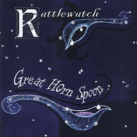 Rattlewatch: Great Horn Spoon, CD