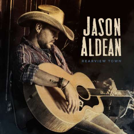 Jason Aldean: Rearview Town, CD